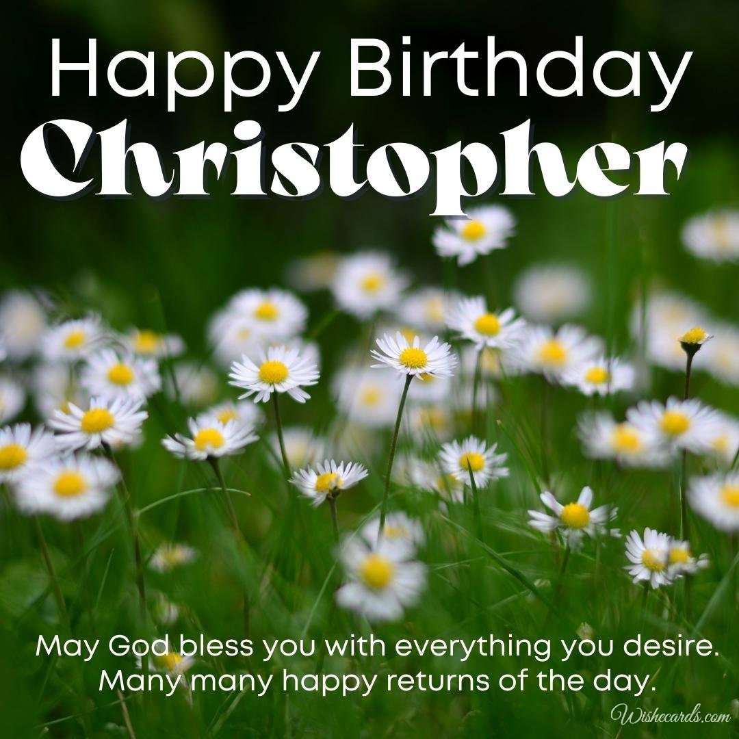 Happy Birthday Ecard For Christopher