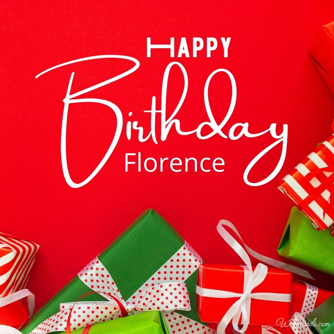 Happy Birthday Ecard for Florence