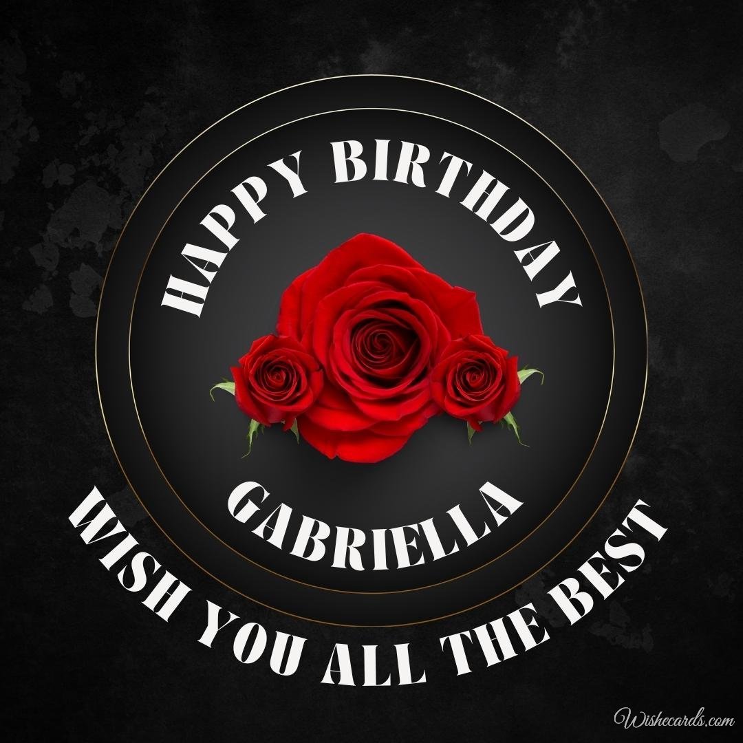 Happy Birthday Ecard For Gabriella