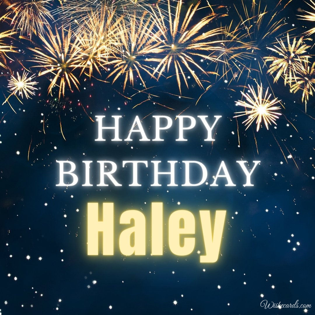 Happy Birthday Ecard for Haley