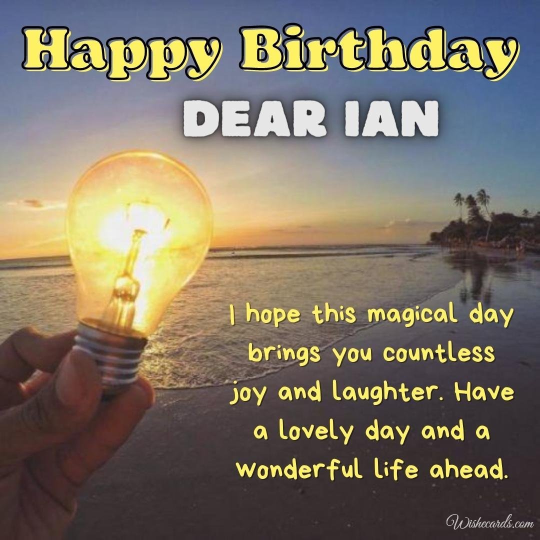 Happy Birthday Ecard For Ian