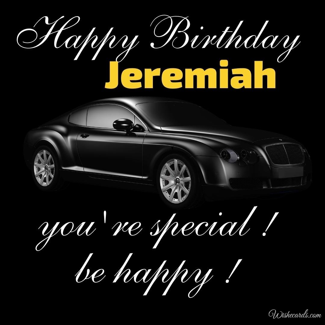 Happy Birthday Ecard For Jeremiah