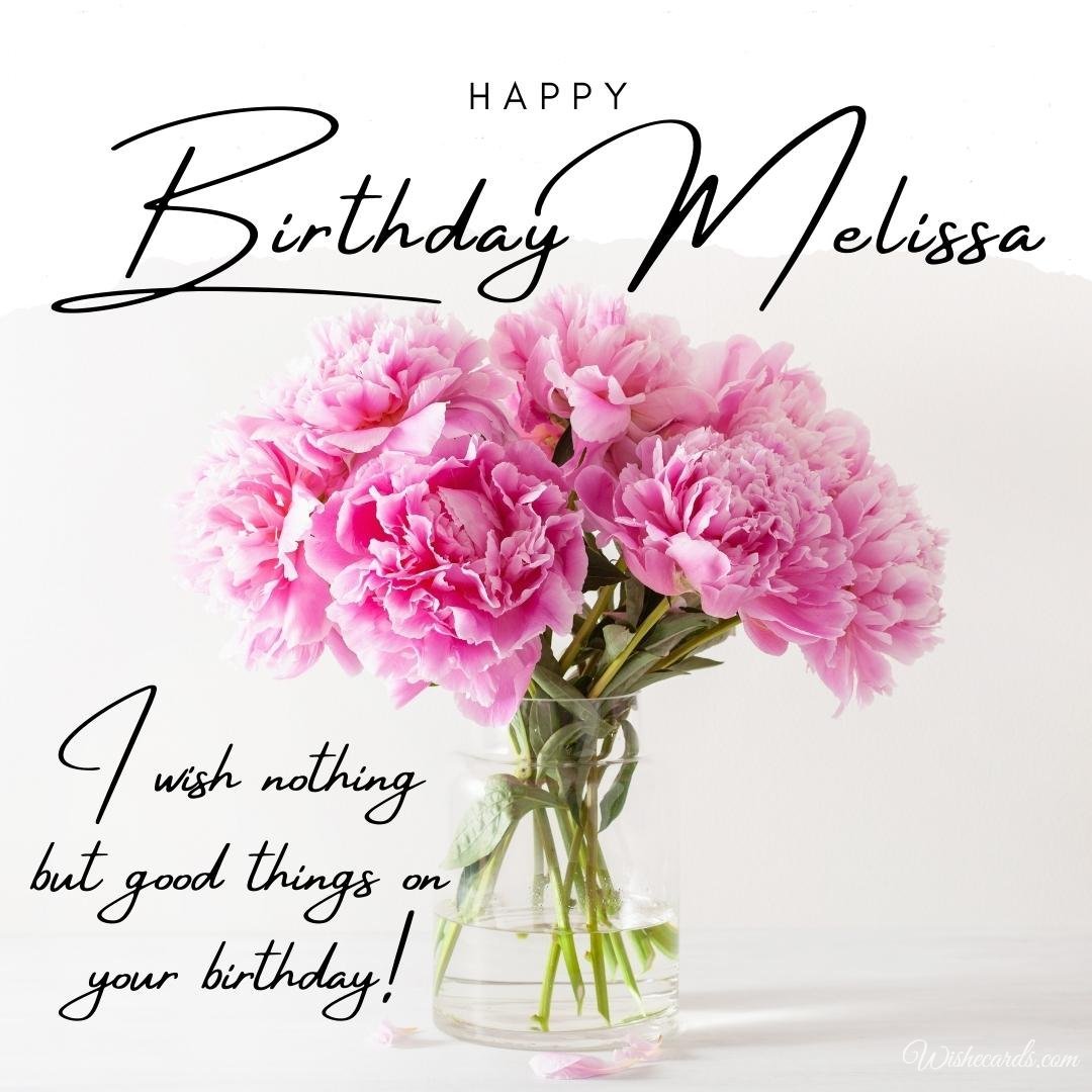 Happy Birthday Ecard For Melissa