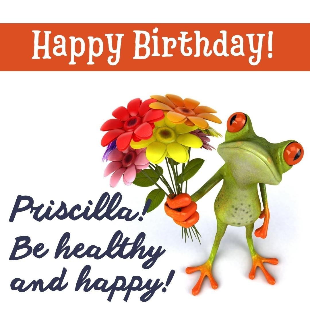 Happy Birthday Ecard For Priscilla