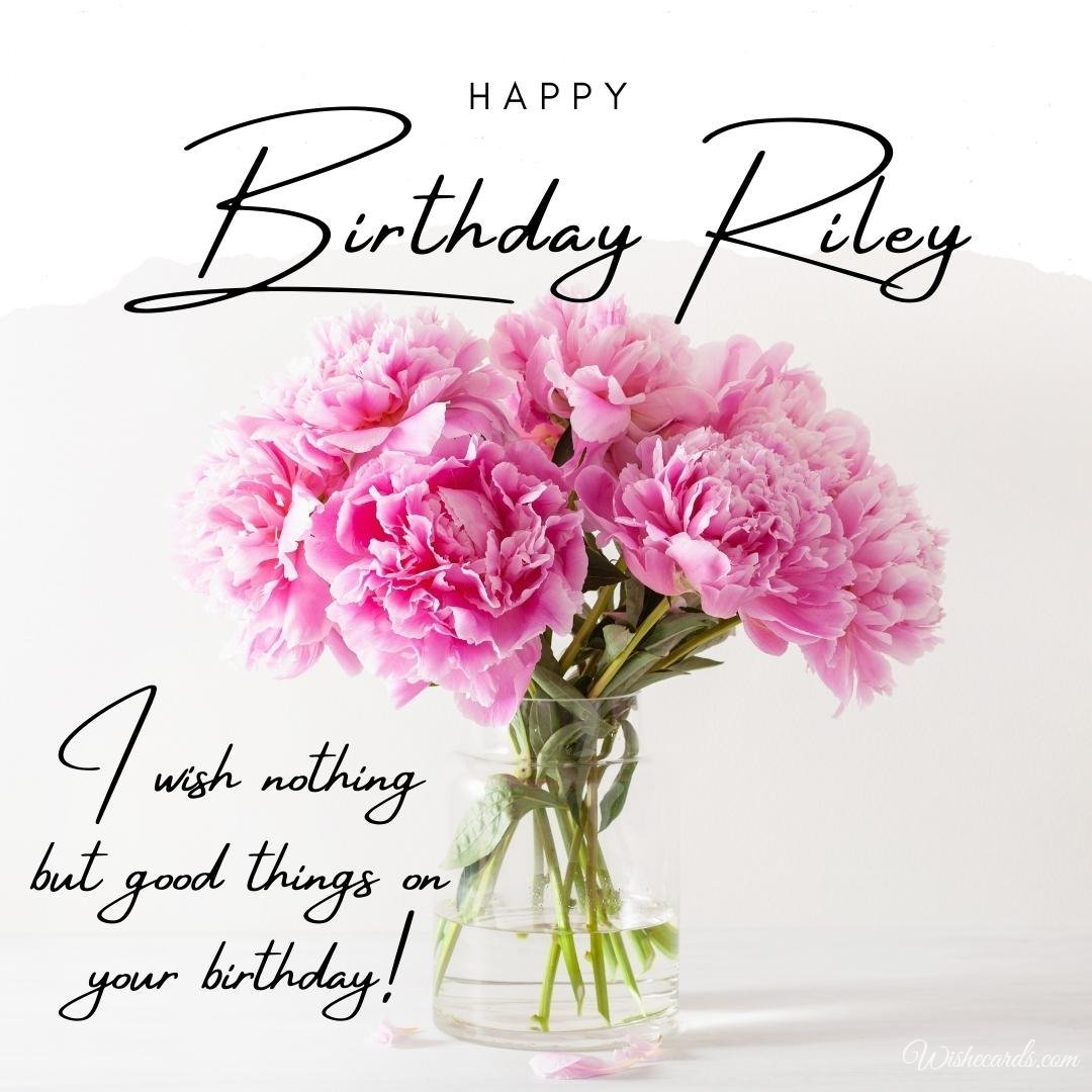 Happy Birthday Ecard For Riley