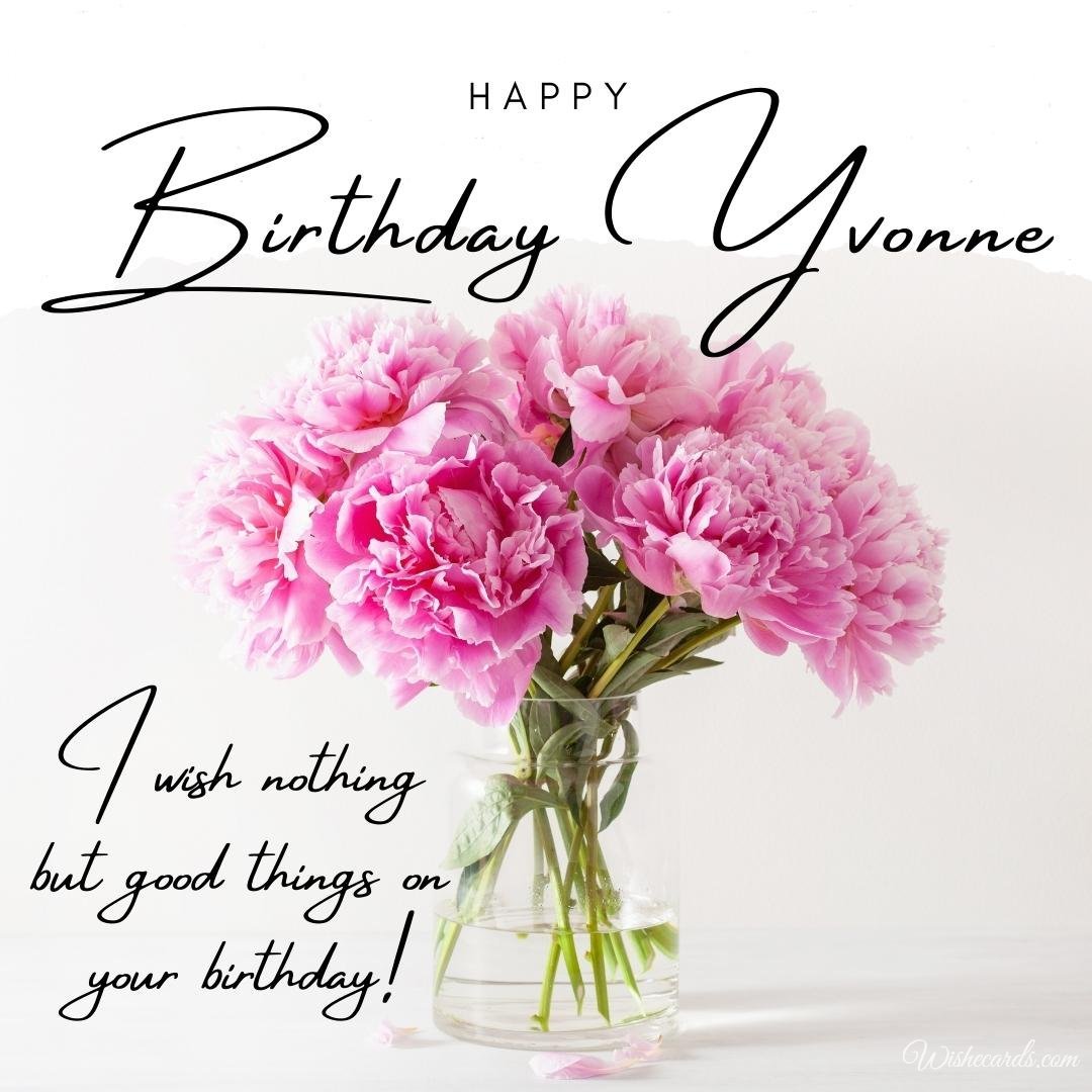 Happy Birthday Ecard For Yvonne