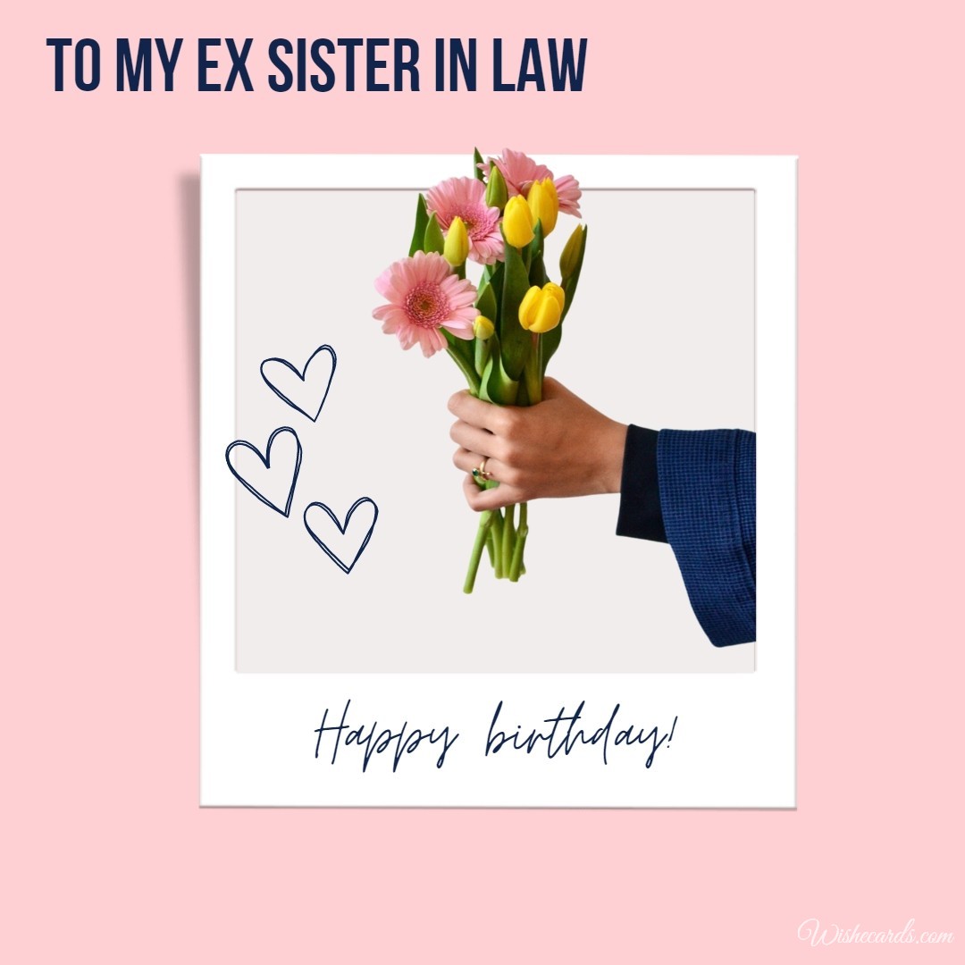 Happy Birthday Ex Sister in Law