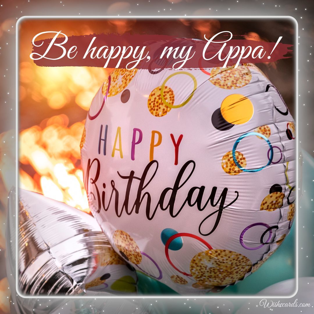 Happy Birthday for Appa