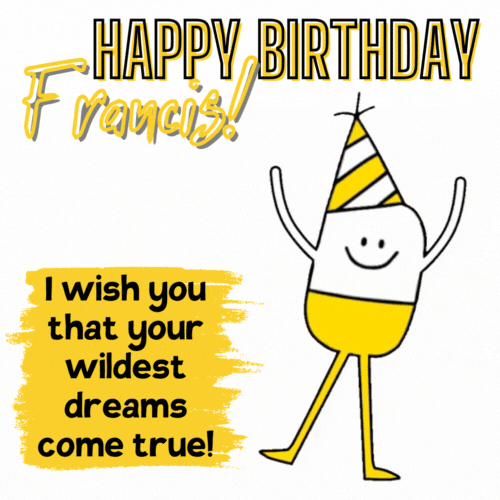 Happy Birthday Francis