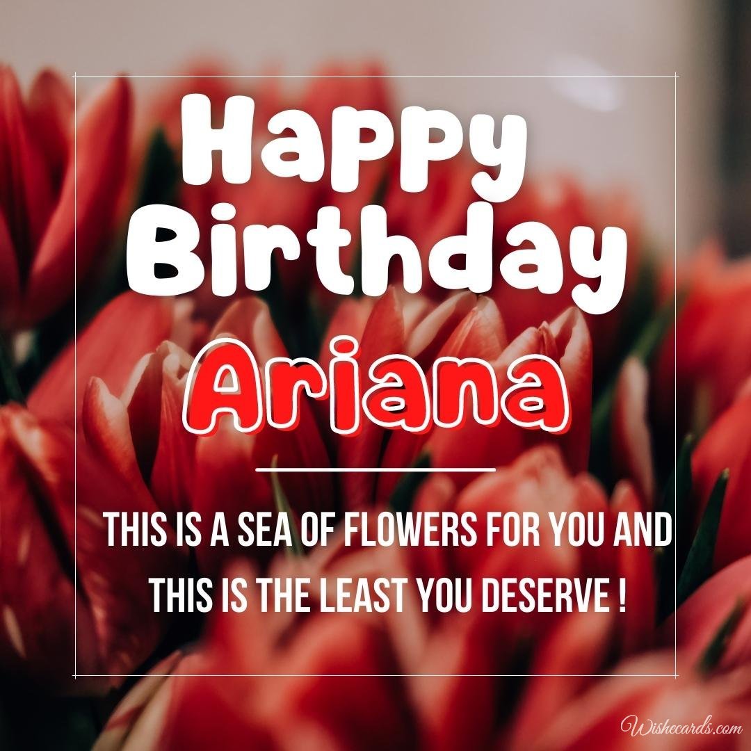 Happy Birthday Greeting Ecard for Ariana
