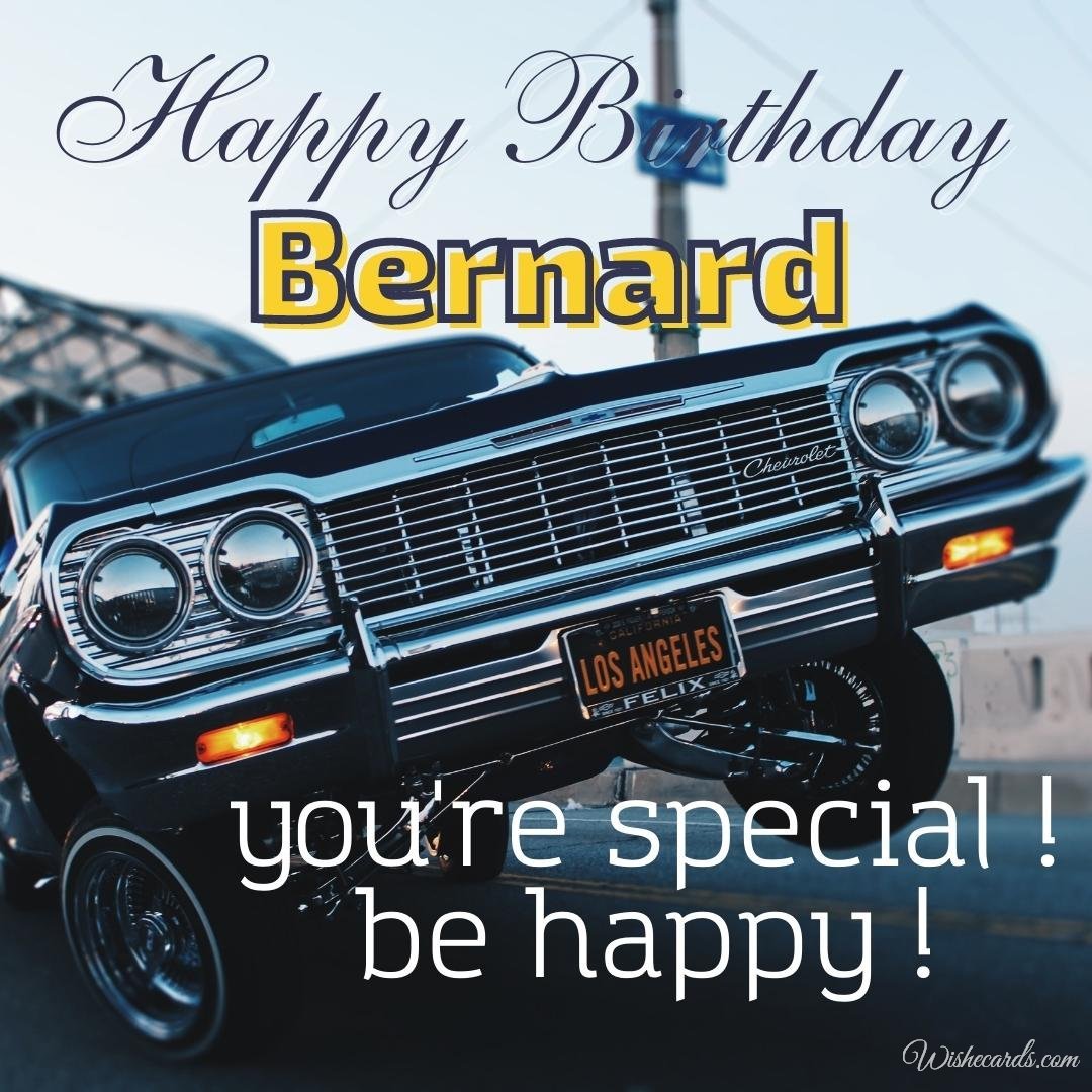 Happy Birthday Greeting Ecard for Bernard