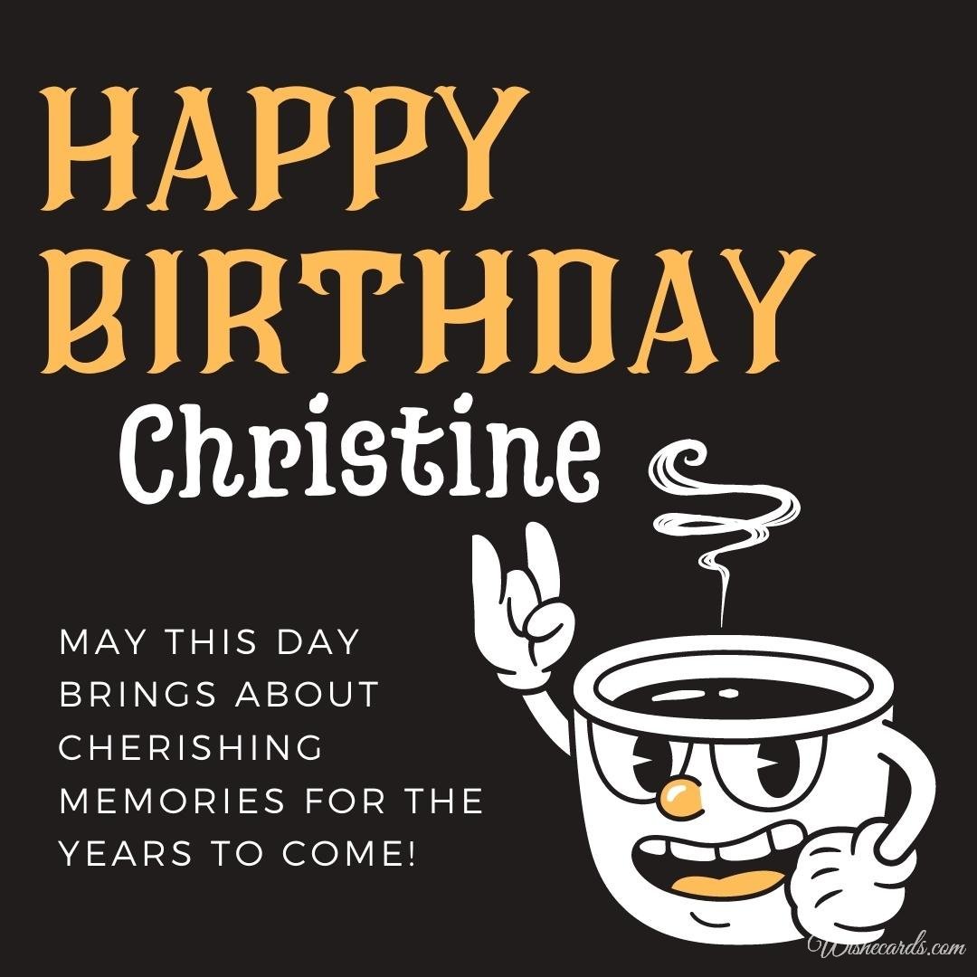 Happy Birthday Greeting Ecard For Christine
