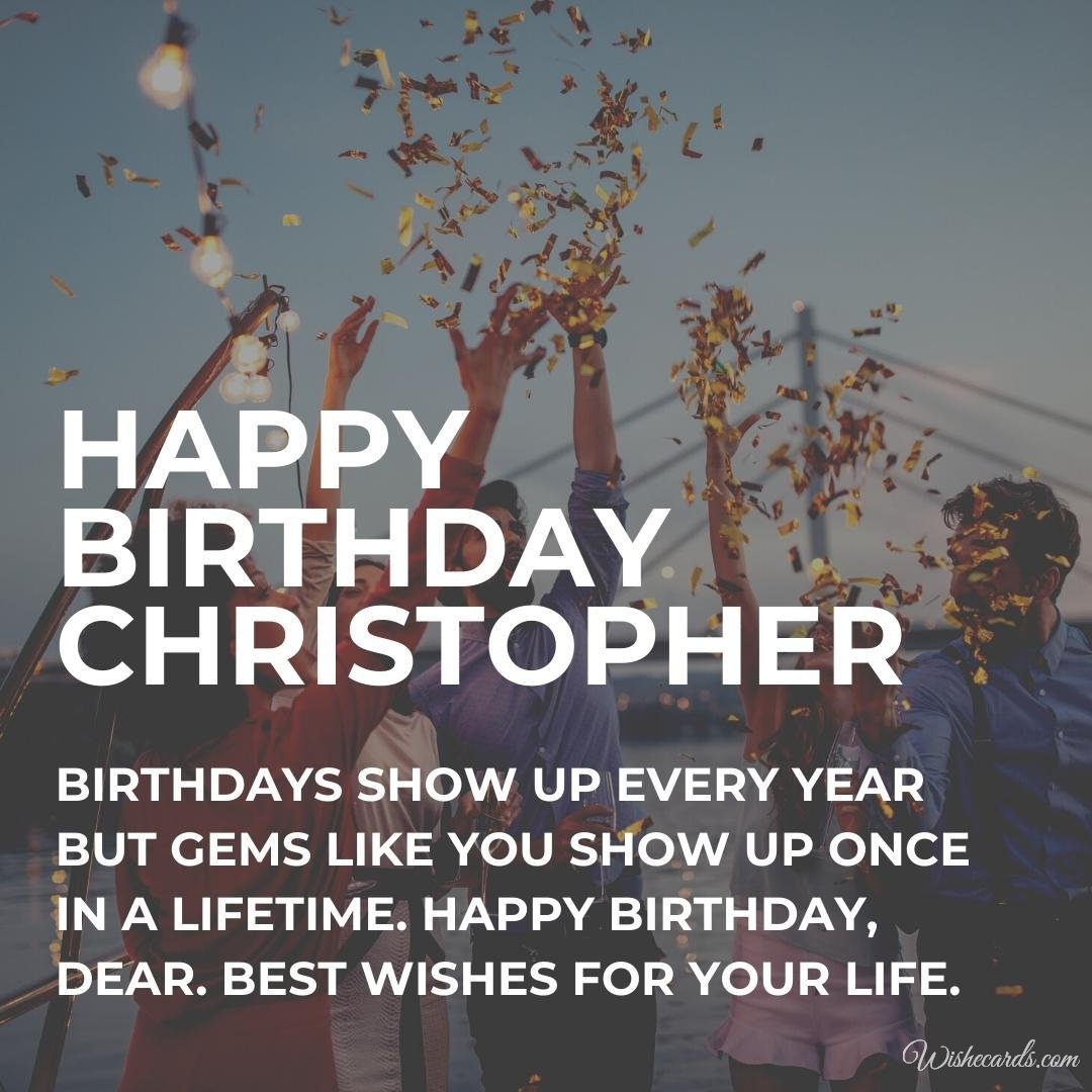 Happy Birthday Greeting Ecard For Christopher