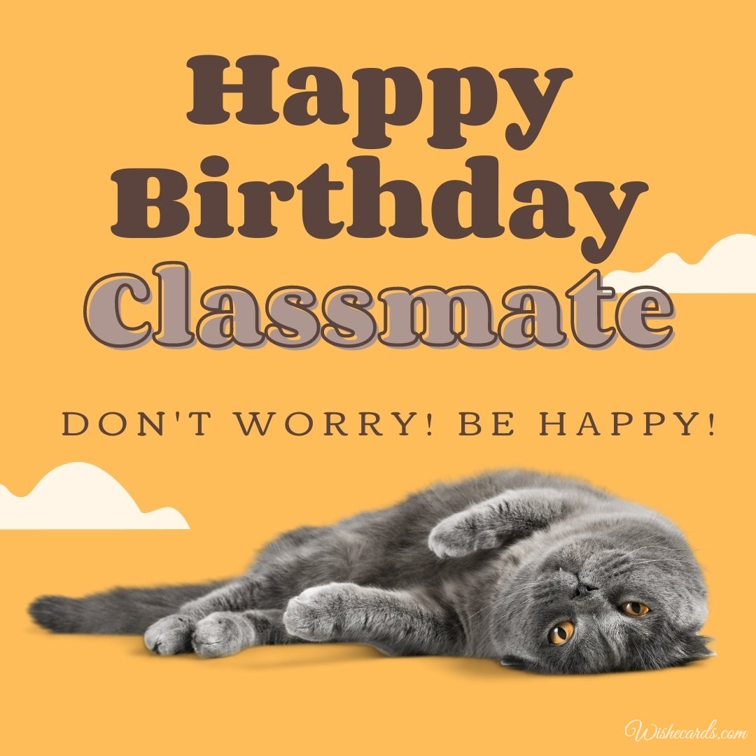 Happy Birthday Greeting Ecard for Classmate