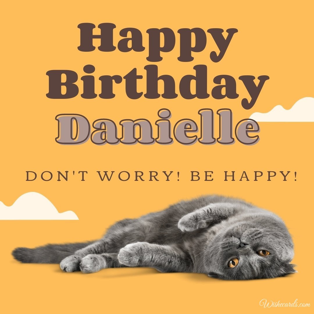 Happy Birthday Greeting Ecard for Danielle