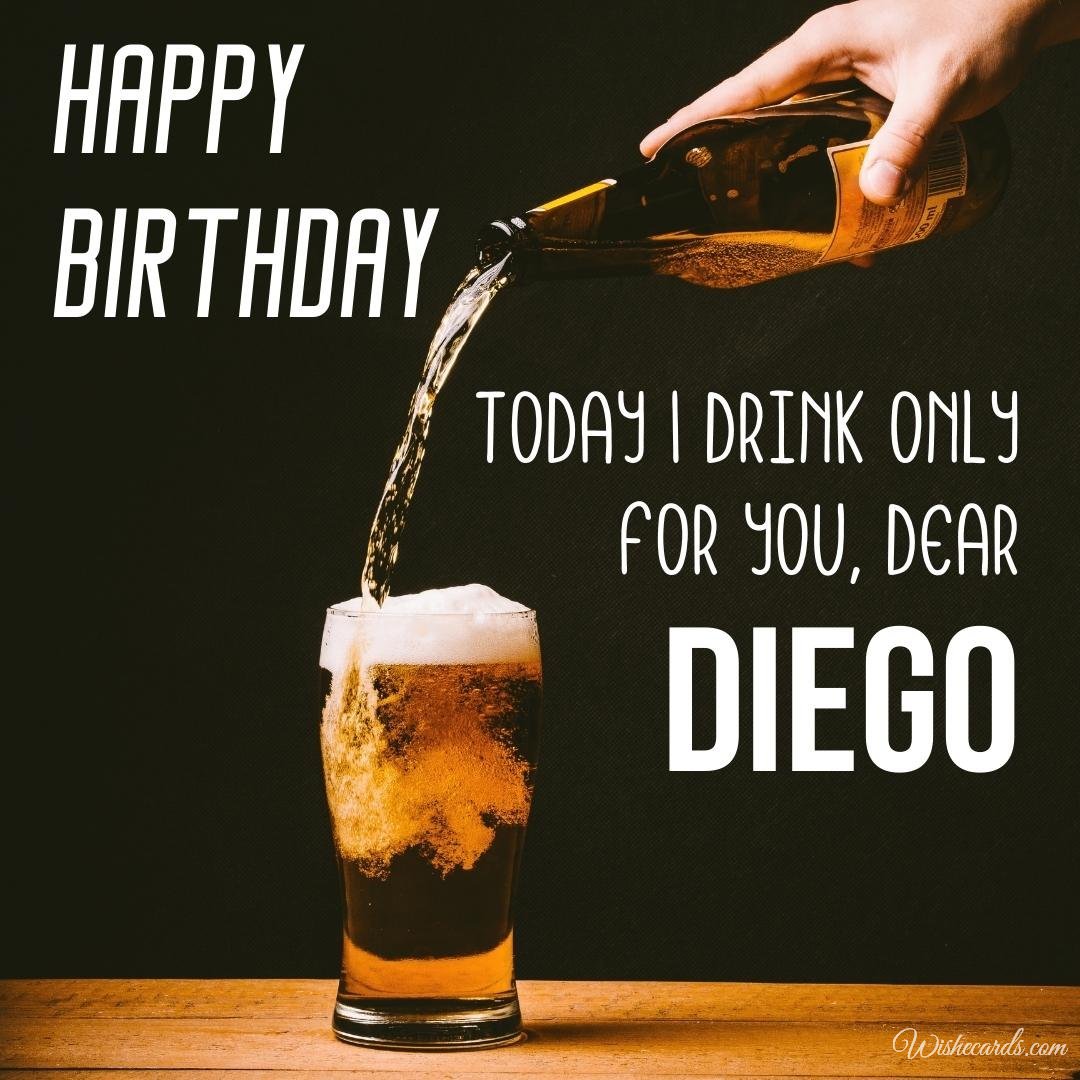 Happy Birthday Greeting Ecard for Diego