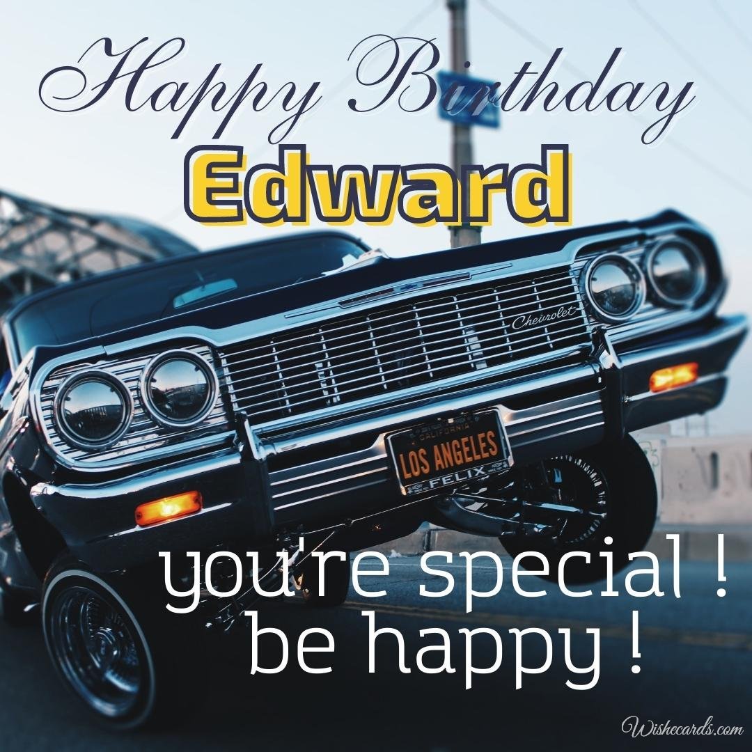 Happy Birthday Greeting Ecard For Edward