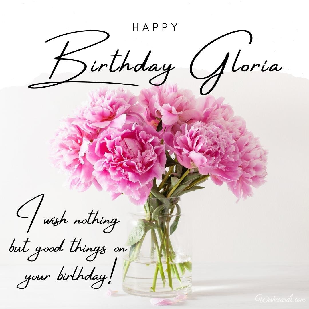 Happy Birthday Greeting Ecard For Gloria