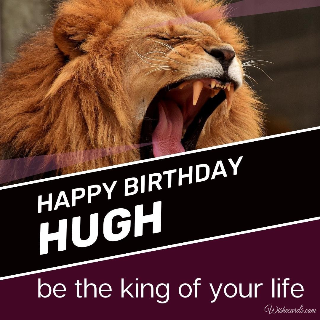 Happy Birthday Greeting Ecard For Hugh