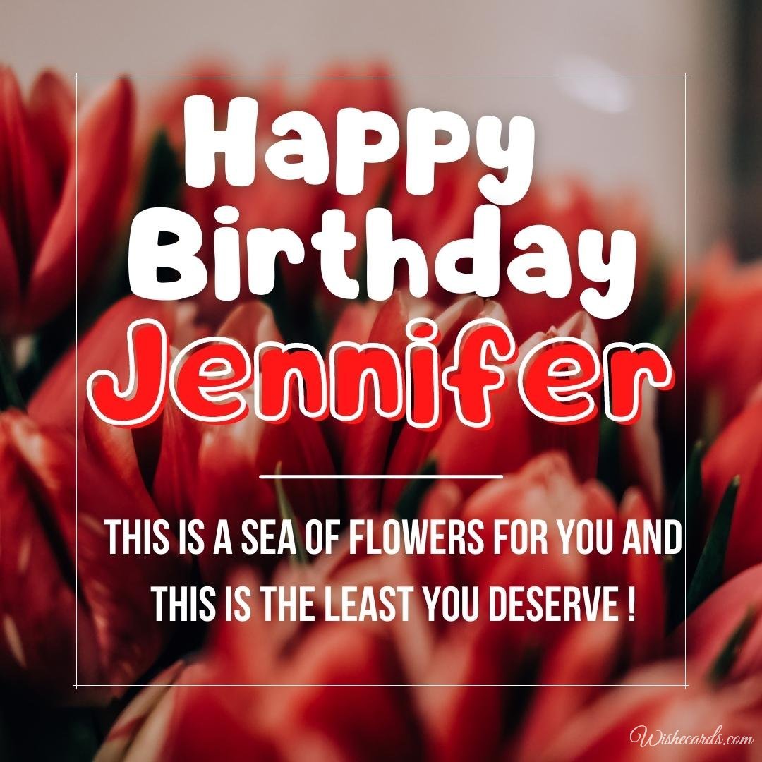 Happy Birthday Greeting Ecard For Jennifer