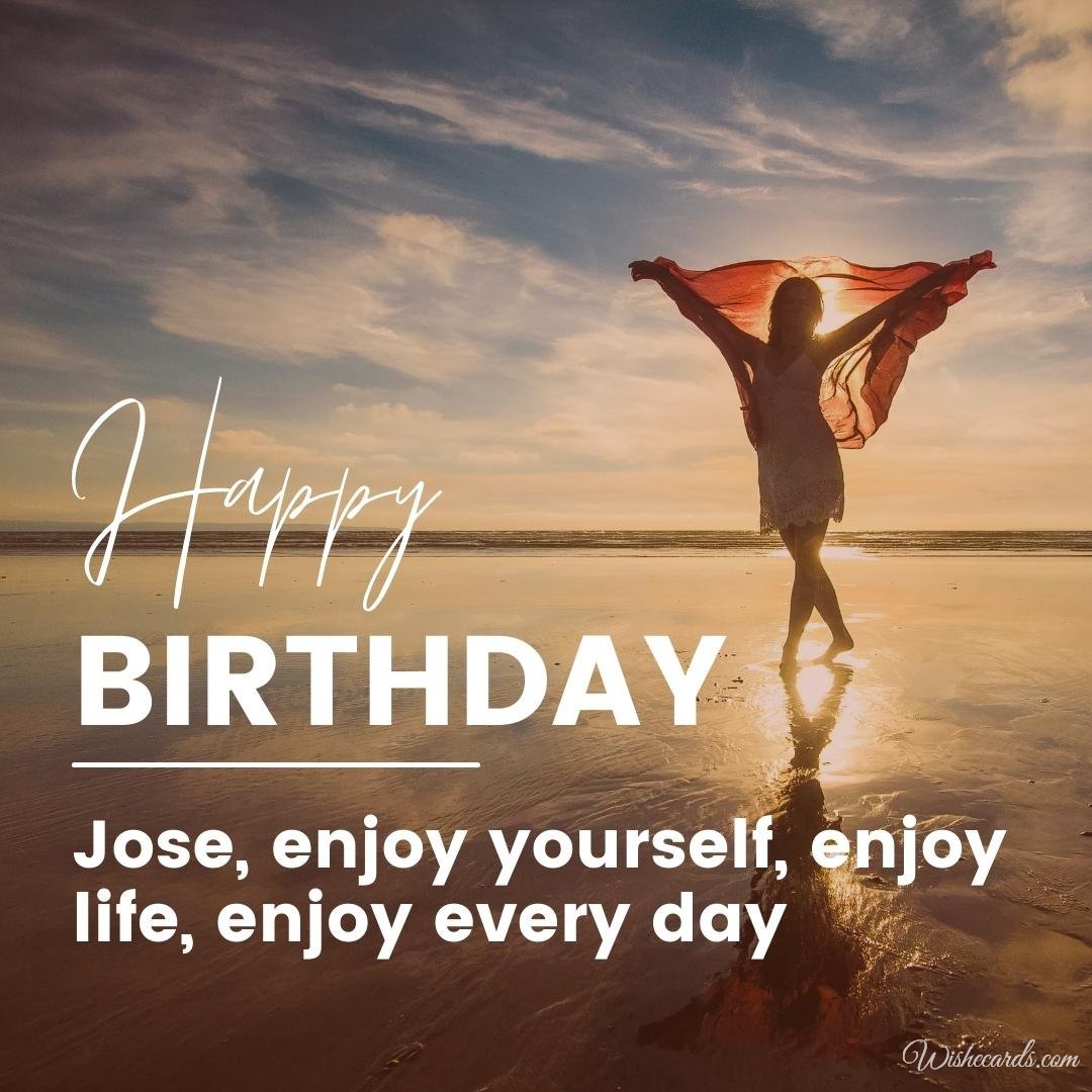 Happy Birthday Greeting Ecard For Jose