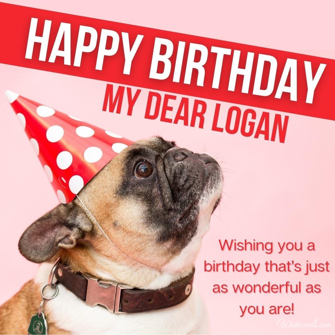 Happy Birthday Greeting Ecard For Logan