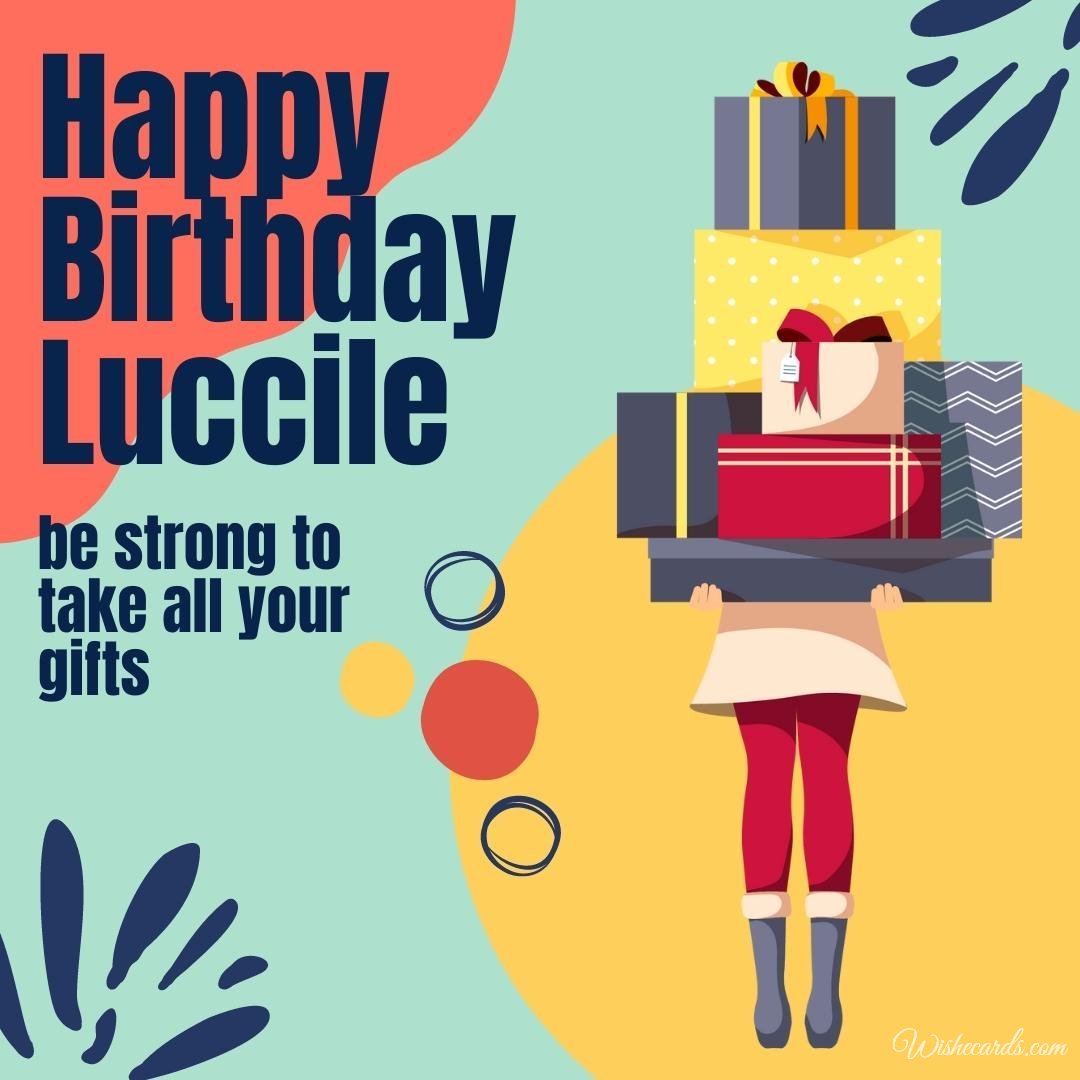 Happy Birthday Greeting Ecard for Luccile
