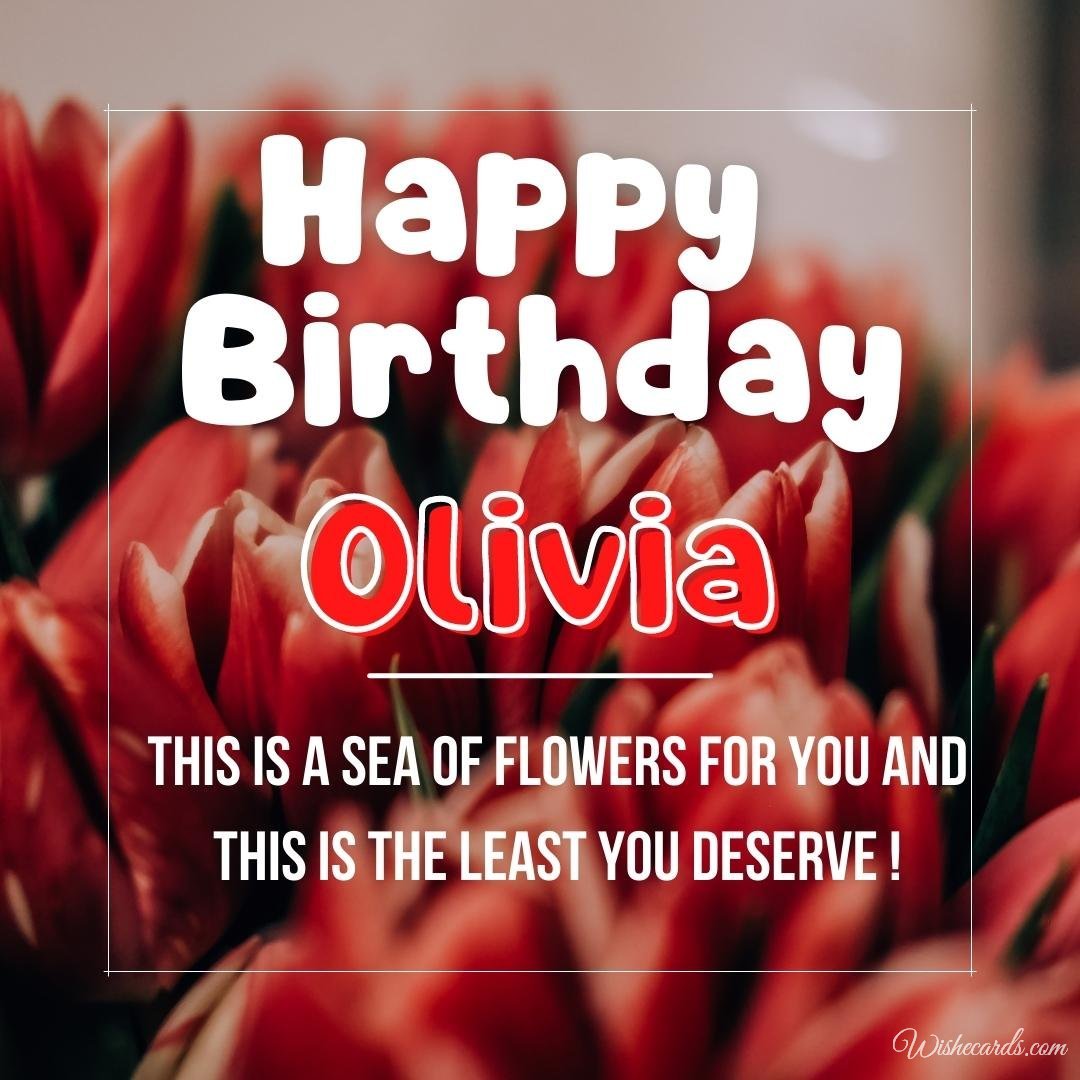 Happy Birthday Greeting Ecard For Olivia