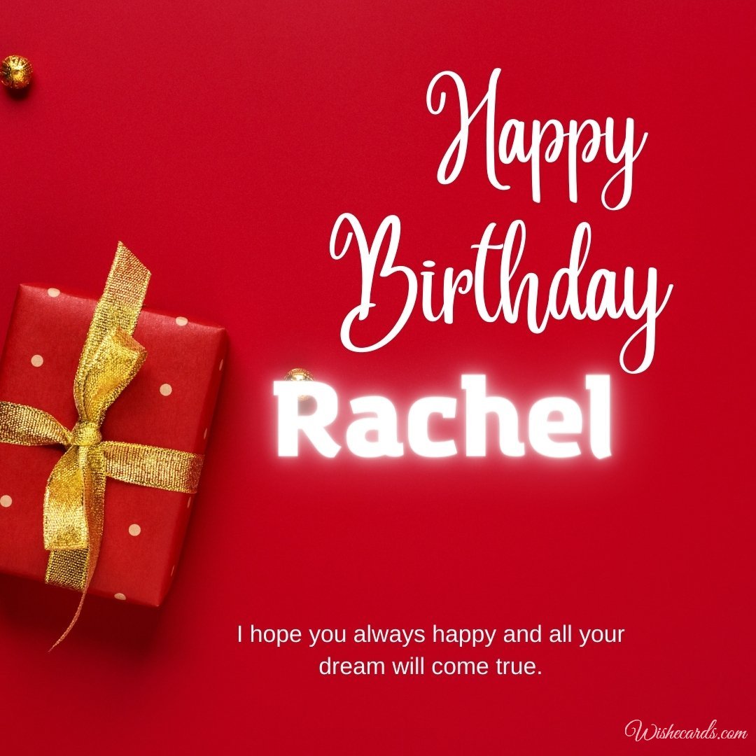 Happy Birthday Greeting Ecard For Rachel