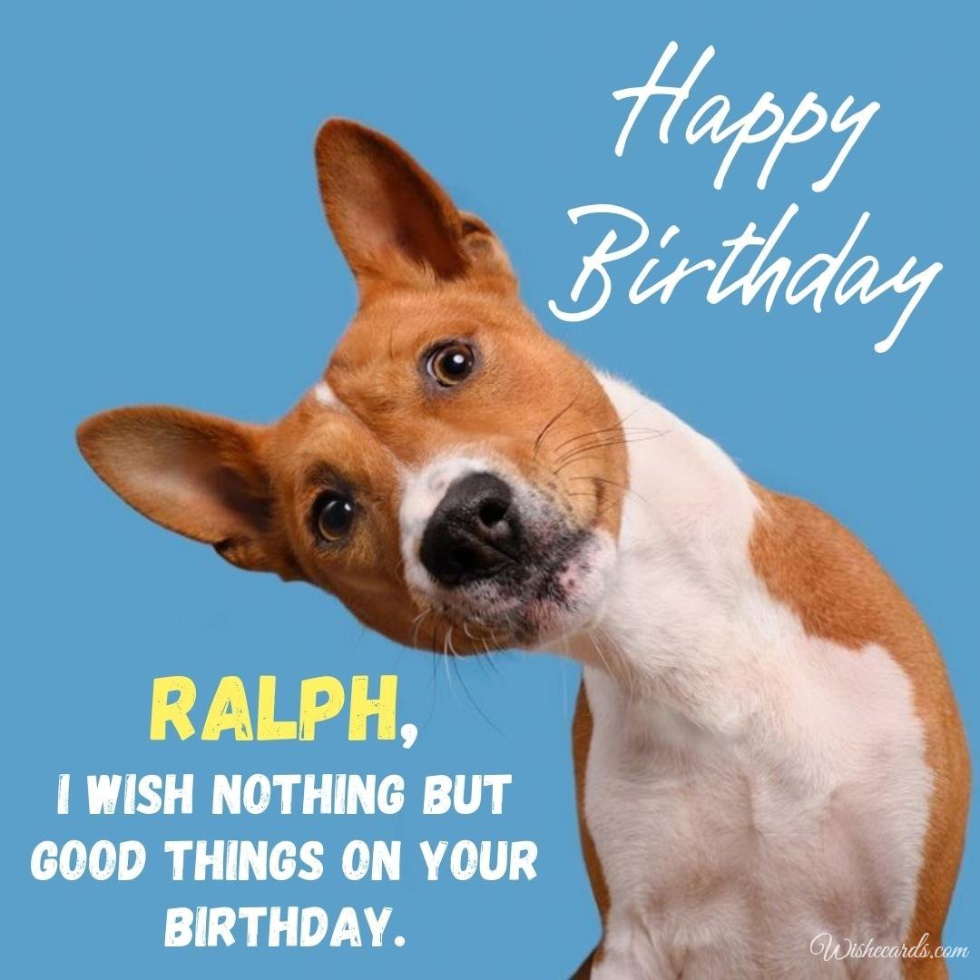 Happy Birthday Greeting Ecard For Ralph