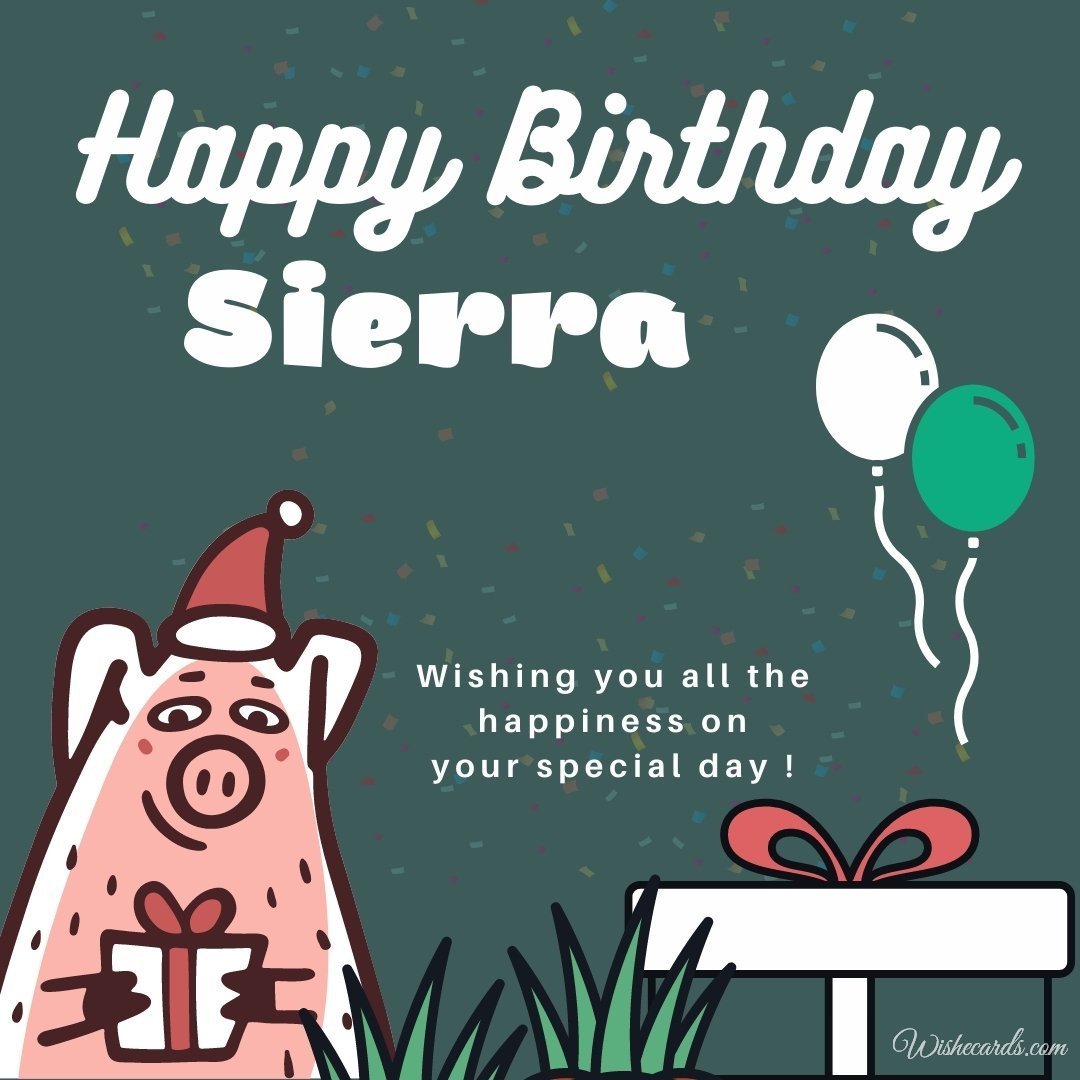 Happy Birthday Greeting Ecard For Sierra