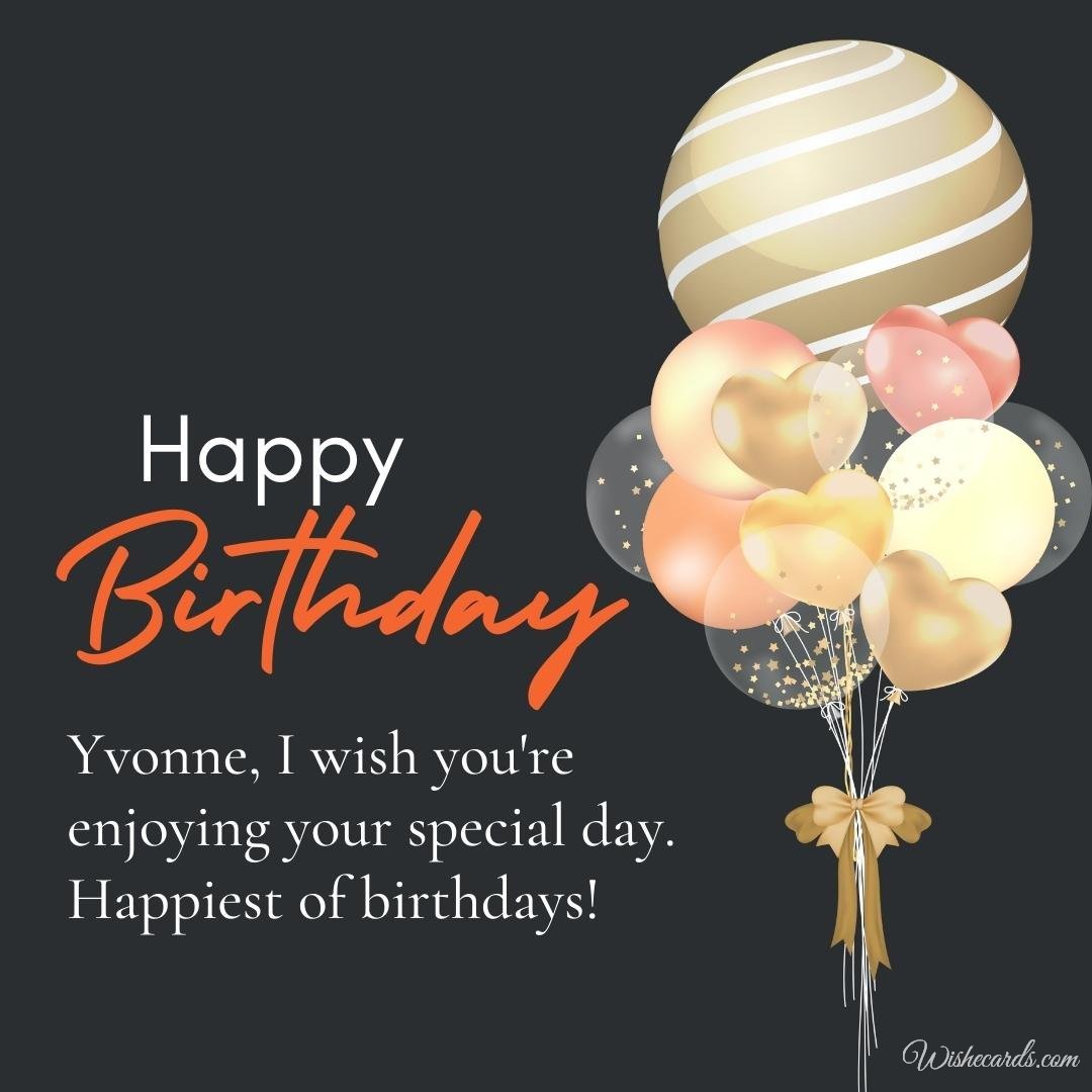 Happy Birthday Greeting Ecard For Yvonne