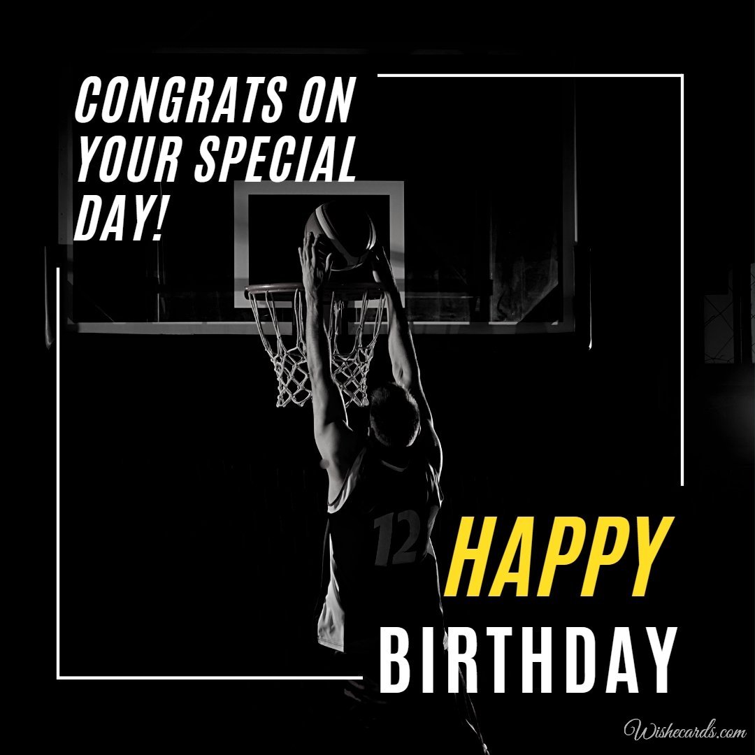Happy Birthday Greeting Ecard to Basketball Player