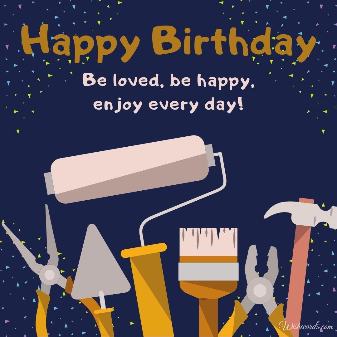 Happy Birthday Greeting Ecard to Builder