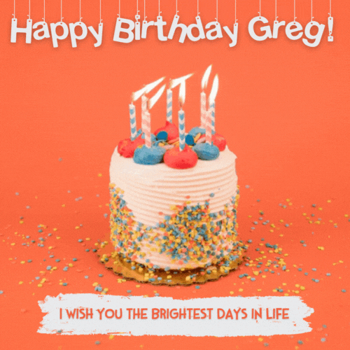 Happy Birthday Greg Gif