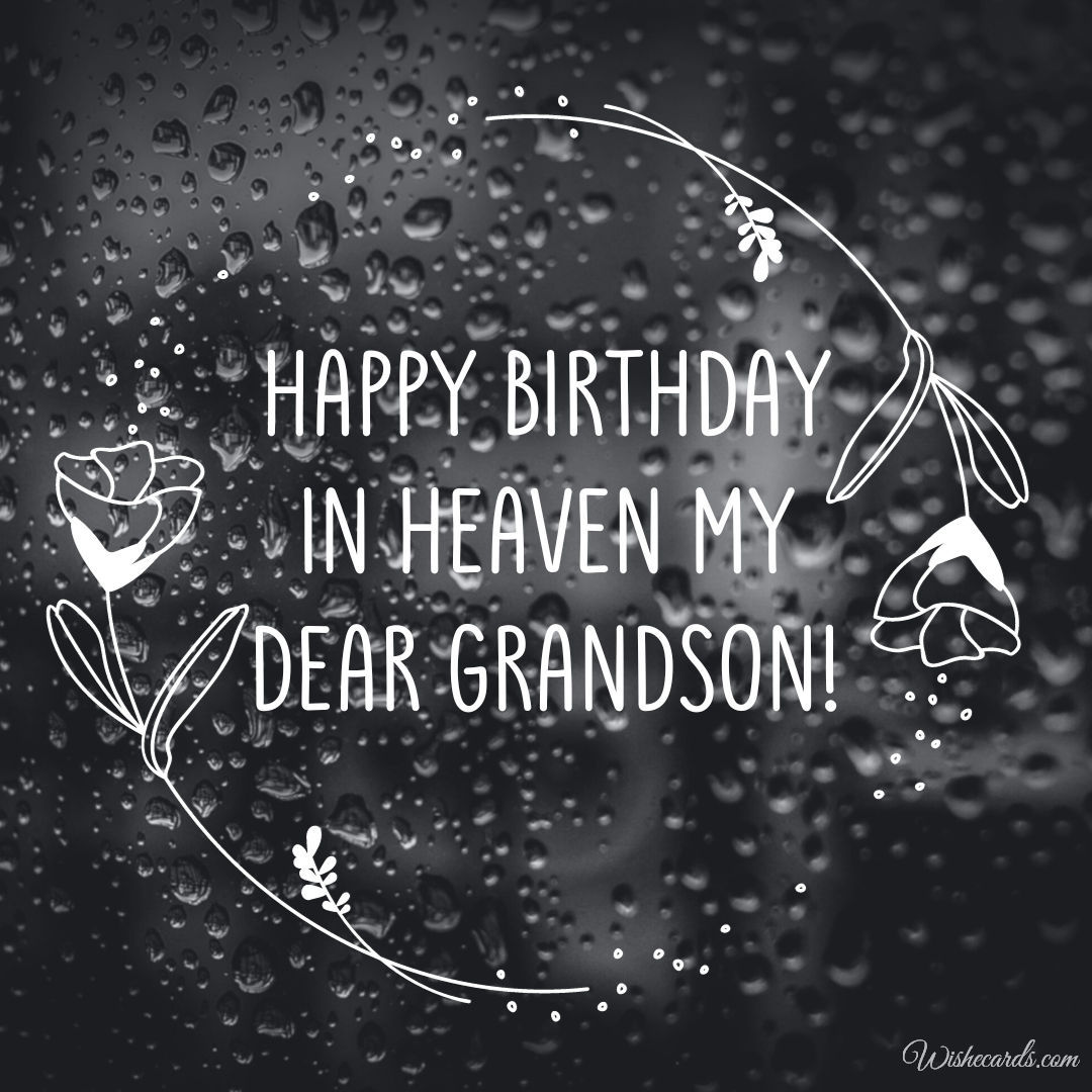 Happy Birthday Grendson in Heaven Card