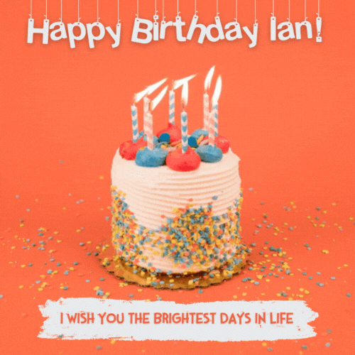 Happy Birthday Ian Gif