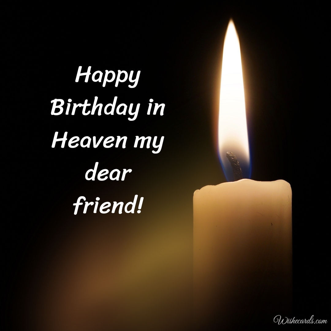 Happy Birthday in Heaven for a Friend