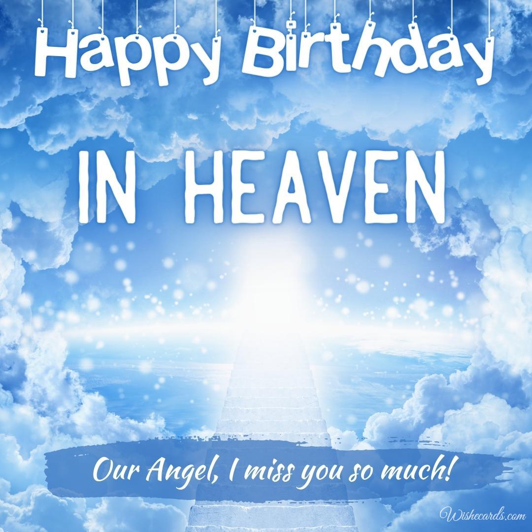 Happy Birthday Our Angel in Heaven