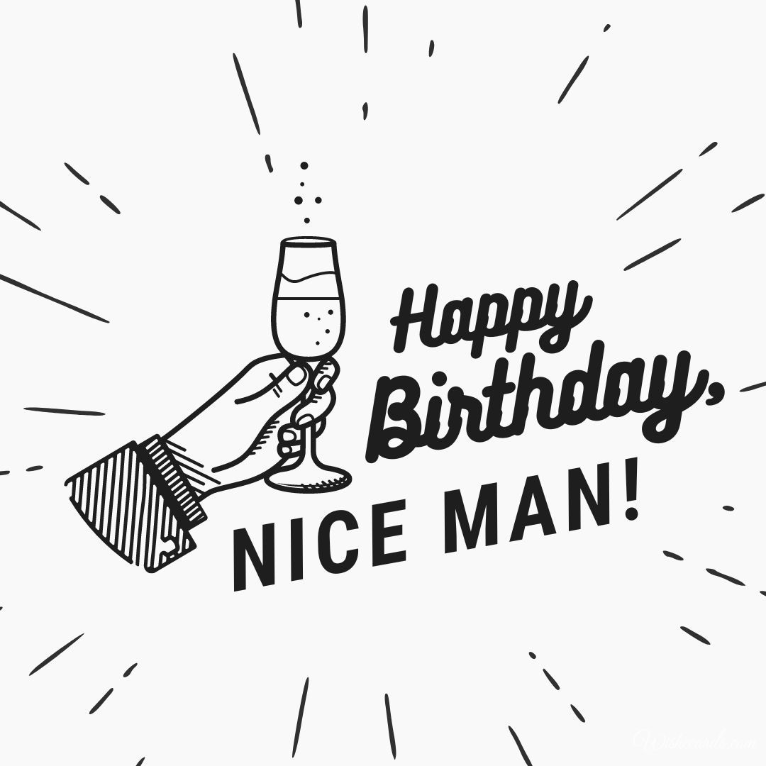 Happy Birthday to a Nice Man