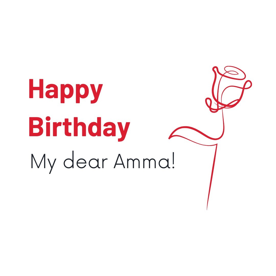 Happy Birthday to Amma