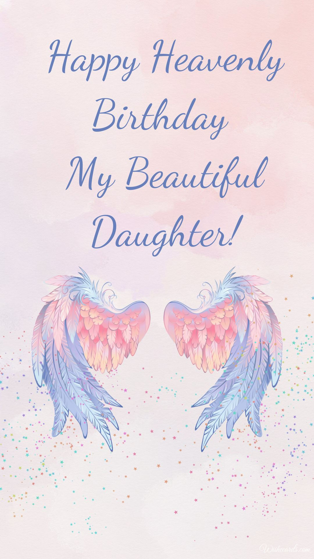 Happy Birthday to My Beautiful Daughter in Heaven