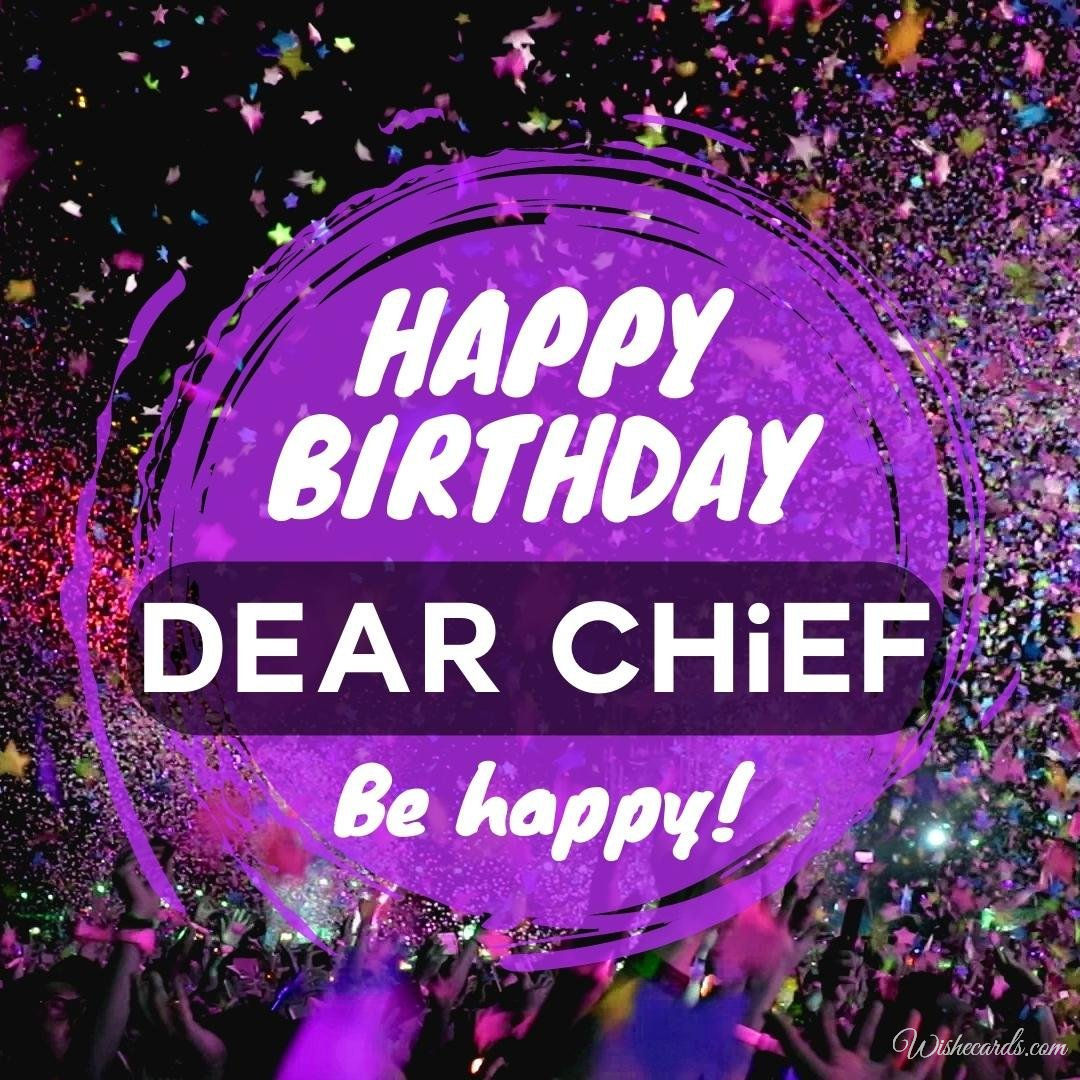Happy Birthday Wish Card for Chief