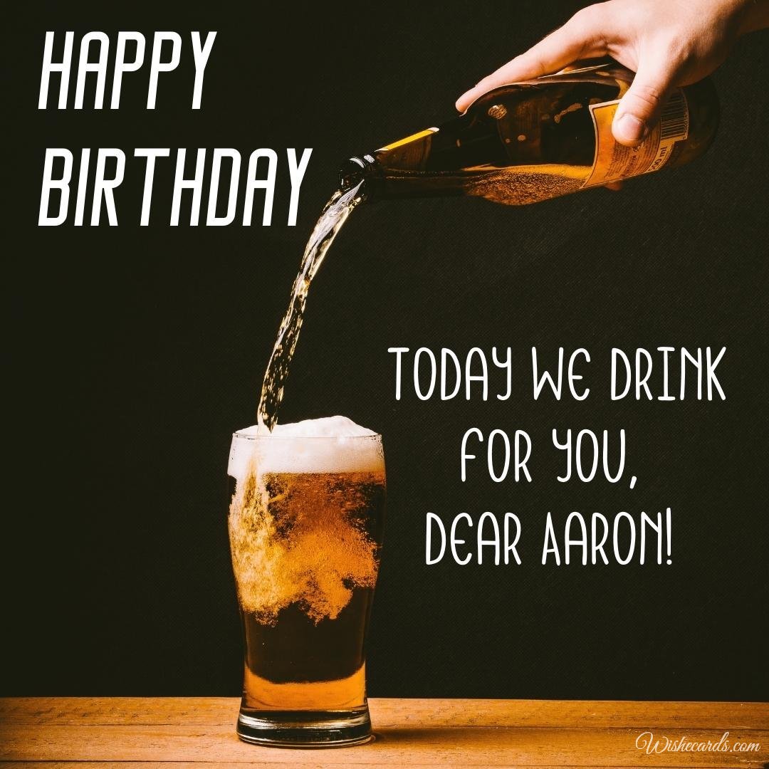 Happy Birthday Wish Ecard For Aaron