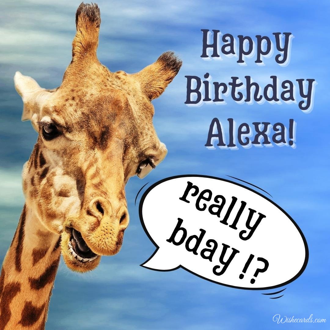 Happy Birthday Wish Ecard for Alexa