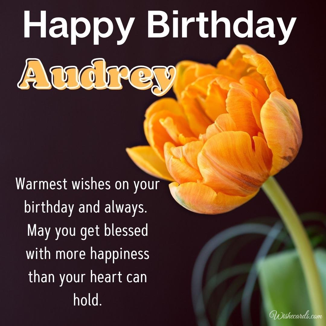 Happy Birthday Wish Ecard for Audrey