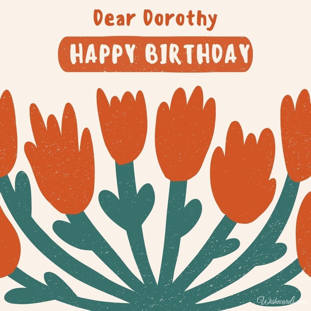 Happy Birthday Wish Ecard For Dorothy
