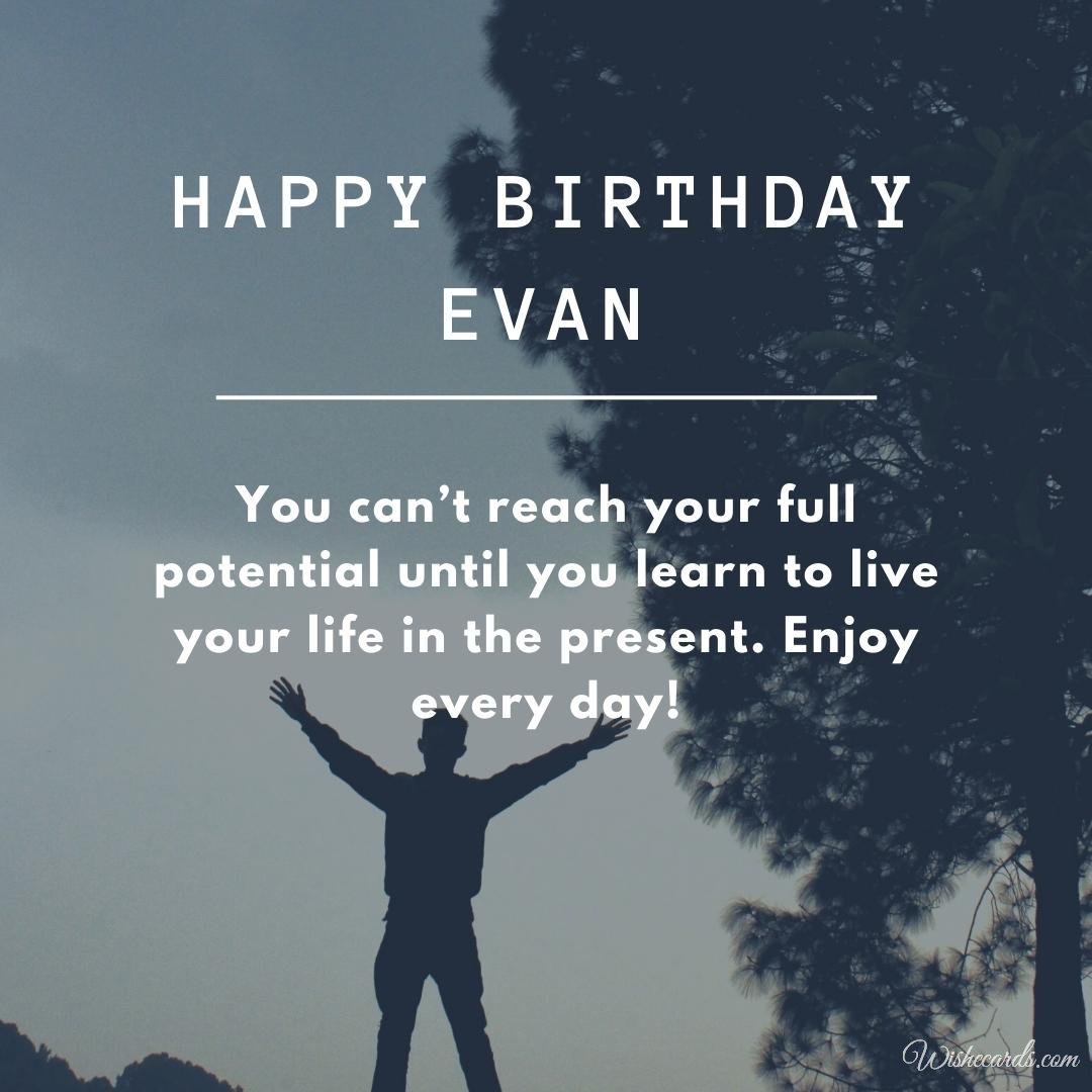 Happy Birthday Wish Ecard for Evan