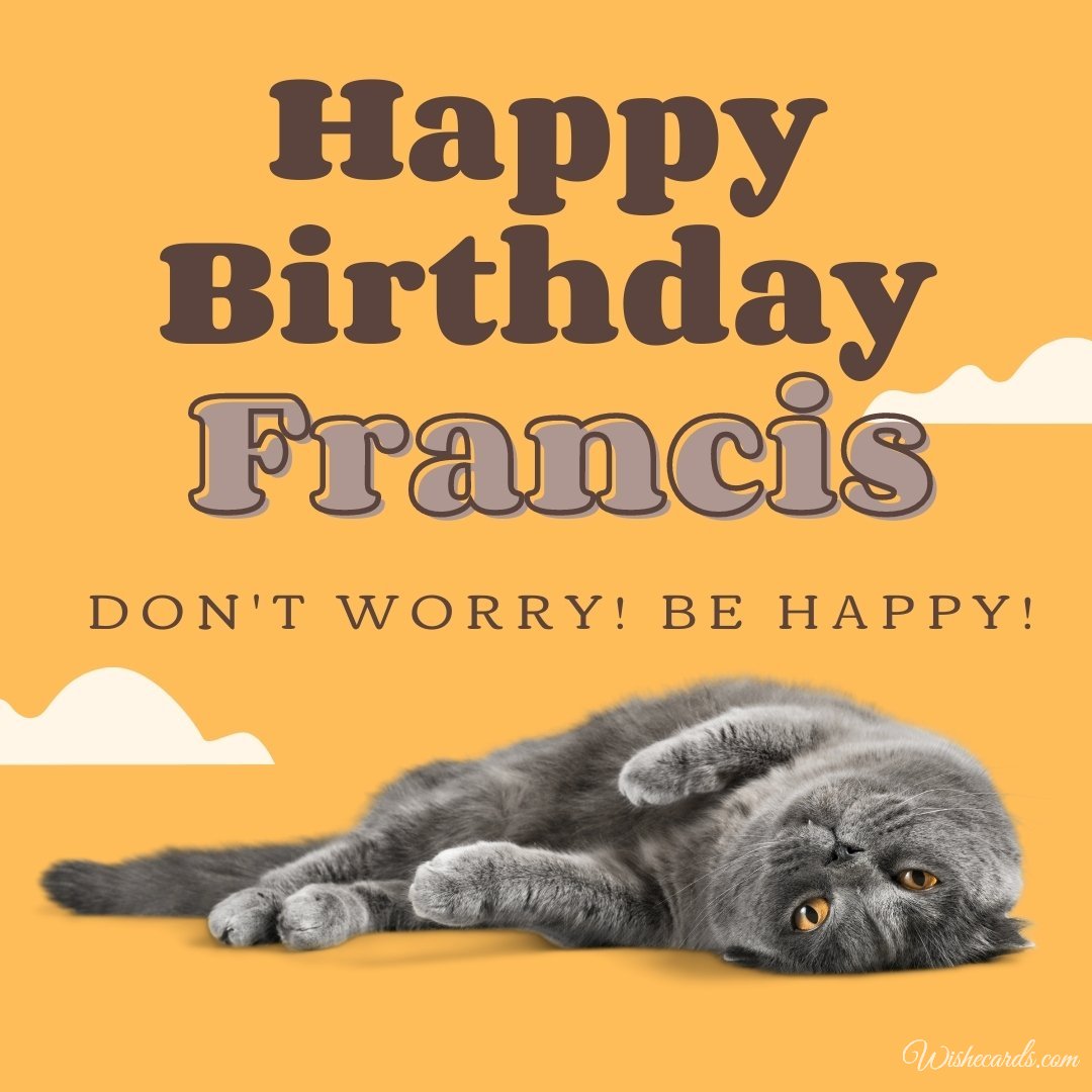 Happy Birthday Wish Ecard For Francis