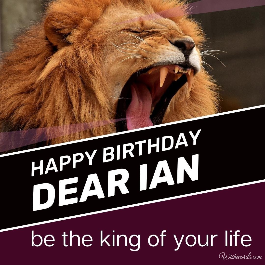 Happy Birthday Wish Ecard For Ian
